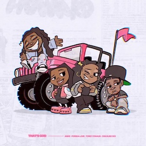 That's God (feat. Porsha Love, Childlike CiCi & Torey D'Shaun) by Anike