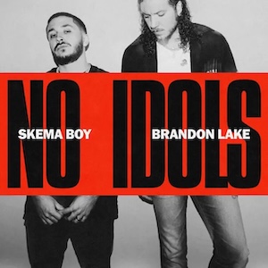 No Idols (feat. Skema Boy) by Brandon Lake