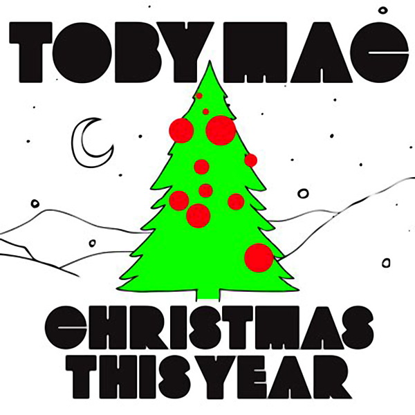 Toby Mac Christmas This Year
