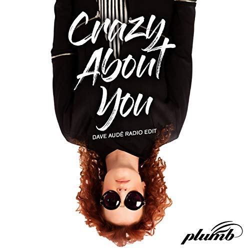 Plumb Crazy About You Single