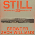 Still (feat. Zach Williams) by Crowder