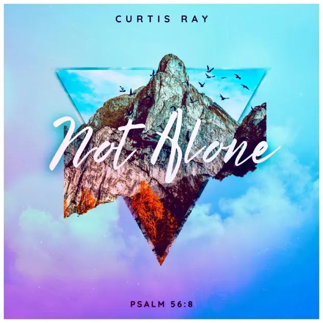 Curtis Ray Not Alone