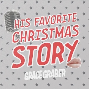 His Favorite Christmas Story by Grace Graber