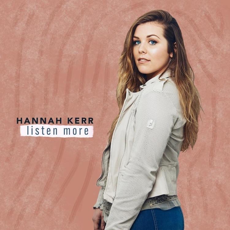 Hannah Kerr Listen More