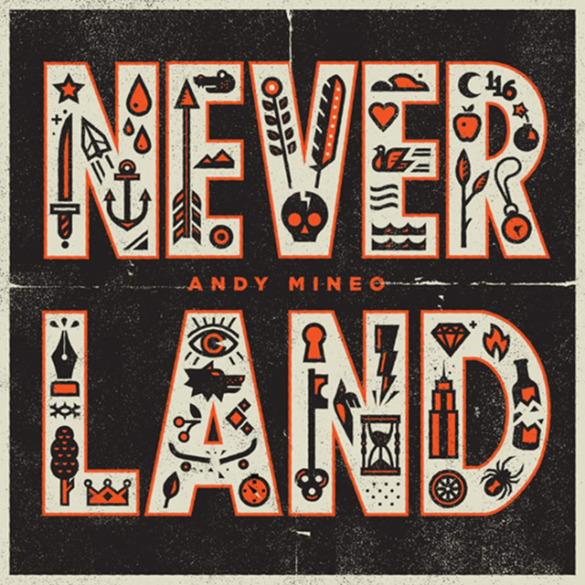 Andy Mineo Neverland