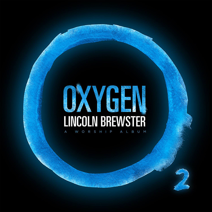 Lincoln Brewster Oxygen