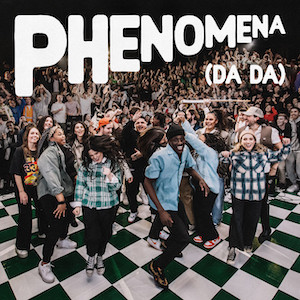 Hillsong Young & Free Phenomena (Da Da)