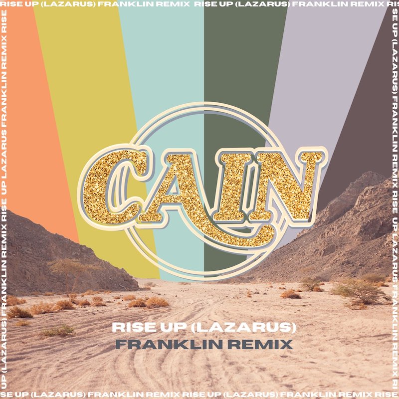 Cain Rise Up (Lazarus) (Franklin Remix)