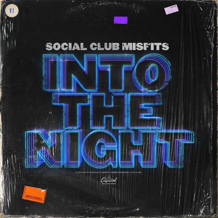 Social Club Misfits Into The Night