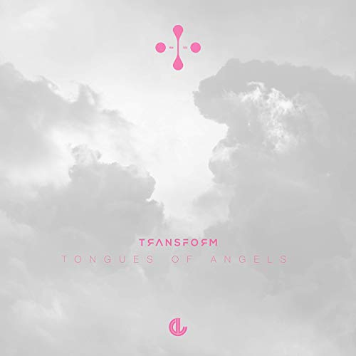 Transform Tongues of Angels